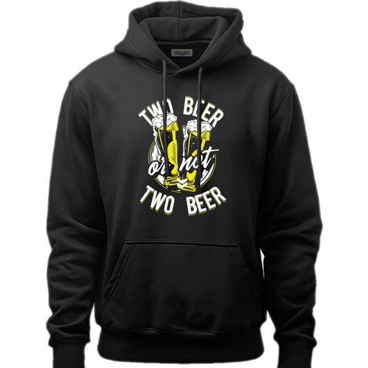 Hoodie To Beer or Not To Beer