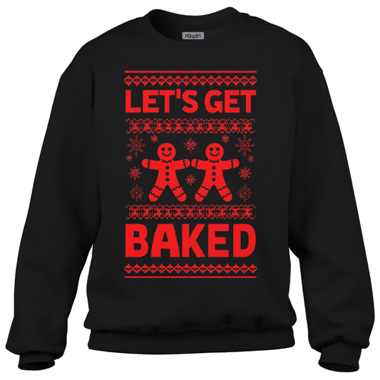 Sweatshirt Let's get baked