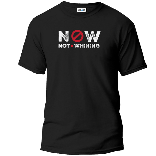 Not Whining T-shirt